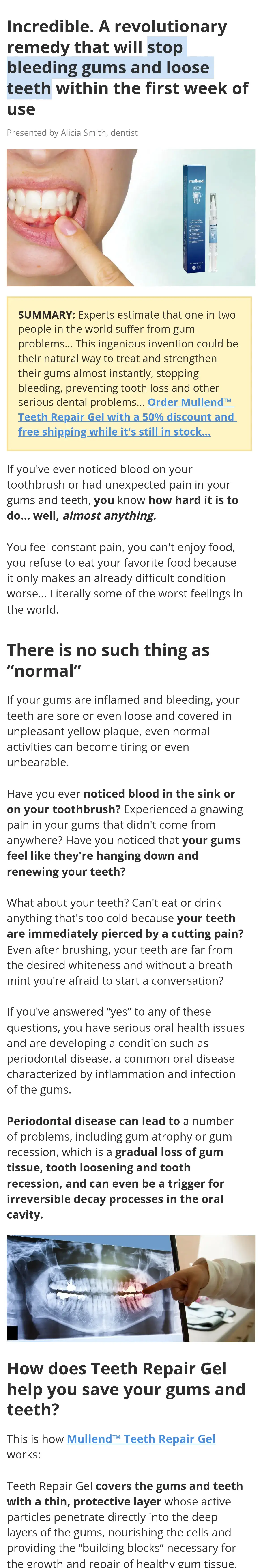 Alicia Smith: Incredible. A revolutionary remedy that will stop bleeding gums and loose teeth within the first week of use